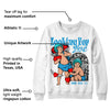 Military Blue 4s DopeSkill Sweatshirt Looking For Love Graphic