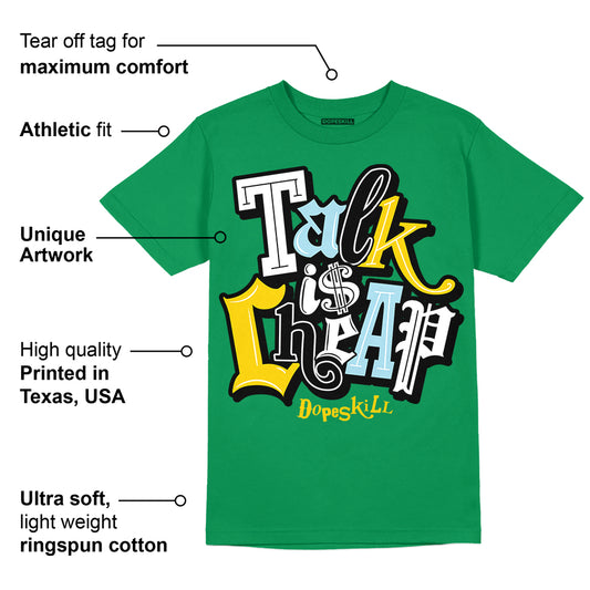 Lucky Green 5s DopeSkill Green T-shirt Talk Is Chip Graphic