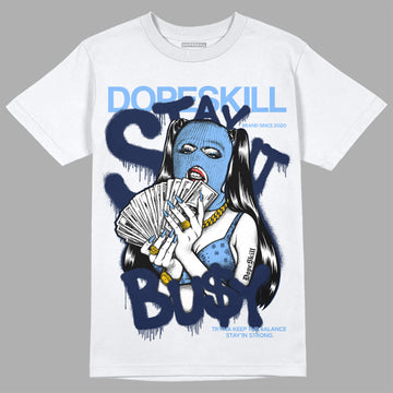 Jordan 5 Midnight Navy DopeSkill T-Shirt Stay It Busy Graphic Streetwear