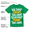 Lucky Green 5s DopeSkill Green T-shirt Grind Shine Graphic