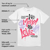 Peanut Butter Jelly 5s DopeSkill T-Shirt No Money No Love Typo Graphic