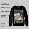 Black Cement 3s DopeSkill Sweatshirt Sorry I've Been Trappin Graphic