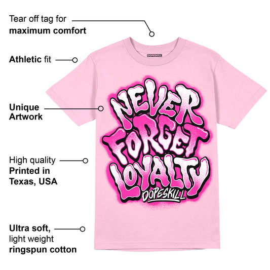 Pink Collection DopeSkill Pink T-shirt Never Forget Loyalty Graphic