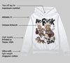 A Ma Maniere x Dark Mocha 4s DopeSkill Hoodie Sweatshirt No Risk No Story Graphic