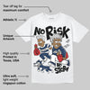 Summit White Navy 4s DopeSkill T-Shirt No Risk No Story Graphic