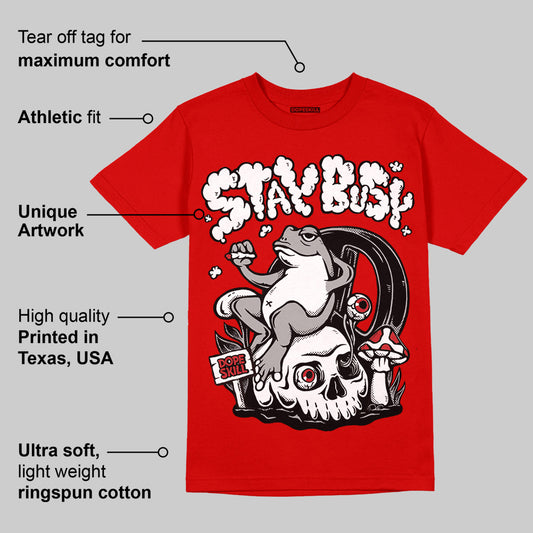 Bred Velvet 11s DopeSkill Red T-shirt Stay Busy Graphic