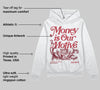 Valentine’s Day 4s DopeSkill Hoodie Sweatshirt Money Is Our Motive Typo Graphic