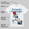 French Blue 12s DopeSkill T-Shirt Play together, Stay together Graphic
