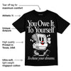 Shadow 1s DopeSkill T-Shirt Owe It To Yourself Graphic