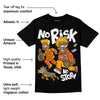 Black Taxi 12s DopeSkill T-Shirt No Risk No Story Graphic