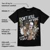 Foamposite One “Triple White” DopeSkill T-Shirt Don't Kill My Vibe Graphic