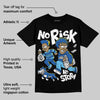 Blueberry 12s DopeSkill T-Shirt No Risk No Story Graphic