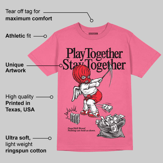 S - Serendipity Pro-X1 W DopeSkill Azalea T-shirt Play together, Stay together Graphic