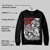 Bred Velvet 11s DopeSkill Sweatshirt Stackin Mines Graphic