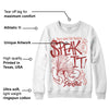 Dune Red 13s DopeSkill Sweatshirt Speak It Graphic