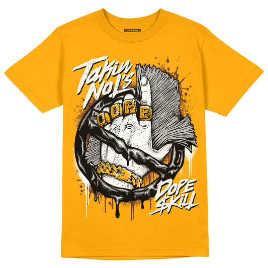 Taxi Yellow Toe 1s DopeSkill Taxi T-shirt Takin No L's Graphic