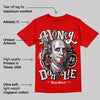 Bred Velvet 11s DopeSkill Red T-shirt Money Don't Lie Graphic