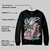 Medium Soft Pink 4s DopeSkill Sweatshirt Grind Pray Graphic