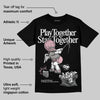 Max 95 OG “Pink Foam” DopeSkill T-Shirt Play together, Stay together Graphic