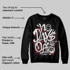 Bred Velvet 11s DopeSkill Sweatshirt No Days Off Graphic