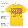 Yellow Collection DopeSkill Gold T-shirt Better Myself Graphic