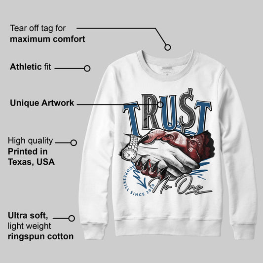 French Blue 12s DopeSkill Sweatshirt Trust No One Graphic