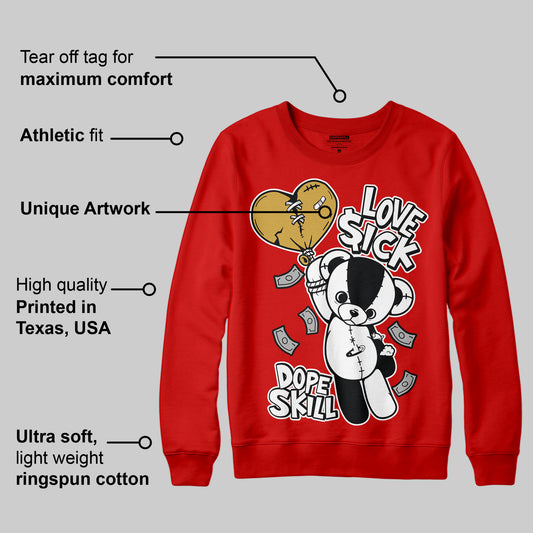 Bred Velvet 11s DopeSkill Red Sweatshirt Love Sick Graphic