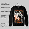 Shattered Backboard 1s DopeSkill Sweatshirt Speak It Graphic