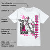 Fierce Pink 1s DopeSkill T-Shirt You Got All My Love Graphic