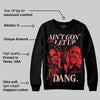 Red Collection DopeSkill Sweatshirt Ain't Gon' Let Up Graphic