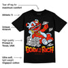 Toro Bravo 6s DopeSkill T-Shirt Born To Be Rich Graphic