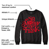 Red Thunder 4s DopeSkill Sweatshirt No Money No Funny Graphic