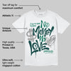 Oxidized Green 4s DopeSkill T-Shirt No Money No Love Typo Graphic