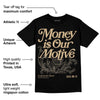 TAN Collection DopeSkill T-Shirt Money Is Our Motive Typo Graphic