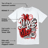 Black Toe 1s DopeSkill T-Shirt No Days Off Graphic