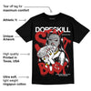 Black and White 14s DopeSkill T-Shirt Stay It Busy Graphic