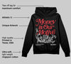 Bred Velvet 11s DopeSkill Hoodie Sweatshirt Money Is Our Motive Typo Graphic