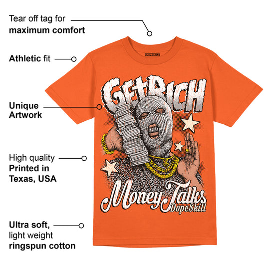 Georgia Peach 3s DopeSkill Orange T-shirt Get Rich Graphic