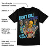 GS 'Six Championships' 1s DopeSkill T-Shirt Don't Kill My Vibe Graphic