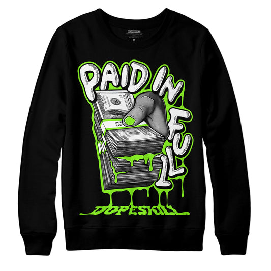 Neon Green Sneakers DopeSkill Sweatshirt Paid In Full Graphic Streetwear - Black 