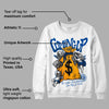 Dunk Blue Jay and University Gold DopeSkill Sweatshirt Money Bag Coming Up Graphic