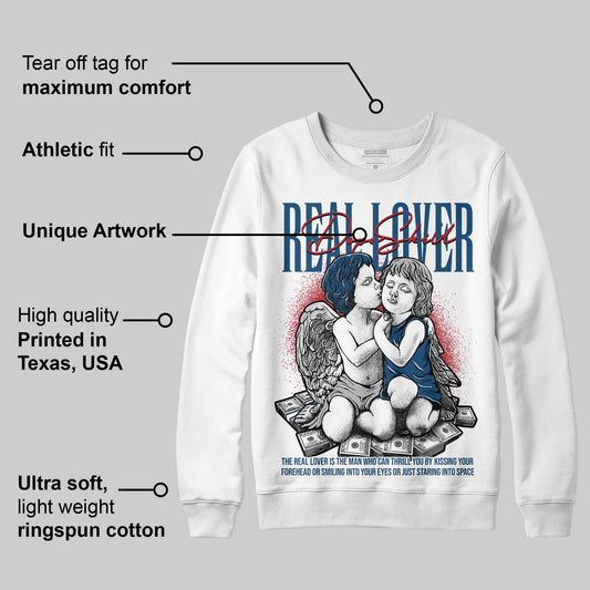 French Blue 12s DopeSkill Sweatshirt Real Lover Graphic