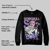 Mojave 11s DopeSkill Sweatshirt Stay It Busy Graphic