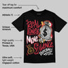 Diamond Turf 2 'Prime Red' DopeSkill T-Shirt Real Ones Move In Silence Graphic