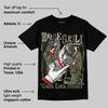 Medium Olive 1s DopeSkill T-Shirt Gotta Lotta Means Graphic