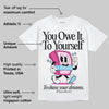 Doernbecher 6s DopeSkill T-Shirt Owe It To Yourself Graphic