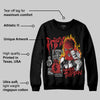 Flu Game 12s DopeSkill Sweatshirt Drip'n Never Tripp'n Graphic