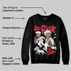 “285” Atlanta 11s DopeSkill Sweatshirt No Risk No Story Graphic