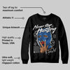 Blueberry 12s DopeSkill Sweatshirt Never Stop Hustling Graphic