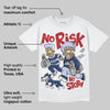 White and Midnight Navy 6s DopeSkill T-Shirt No Risk No Story Graphic